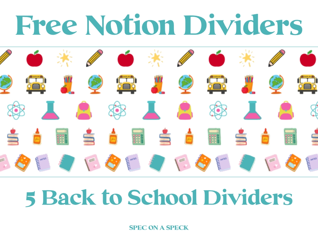 school notion dividers with the words free notion dividers and "back to school dividers"