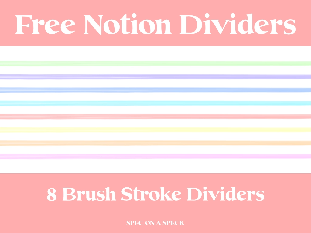 8 notion dividers in brush stroke and the words "free Notion Dividers"